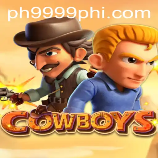 COWBOYS: The Thrilling New Game Experience Awaiting You at PH9999.COM