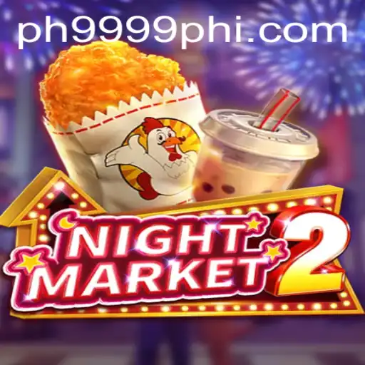Exploring the Exciting World of NightMarket2: The Ultimate Adventure