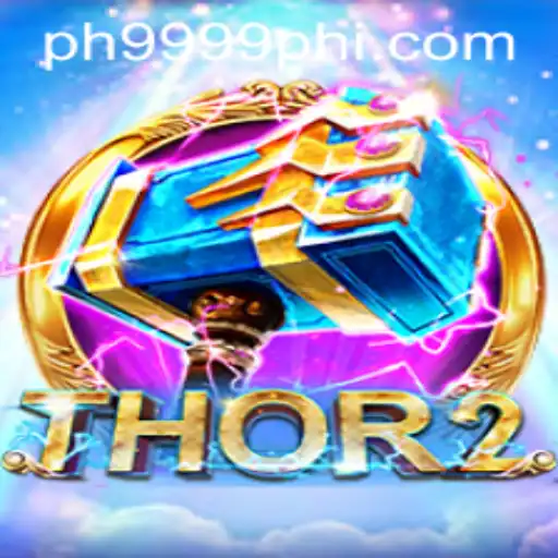 Thor2: Immersive Gaming Experience with PH9999.COM